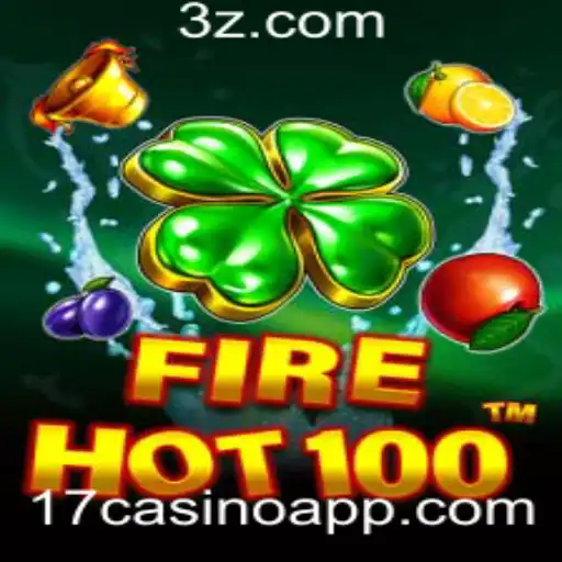 Descubra a Emoção de FireHot100 no 17casino
