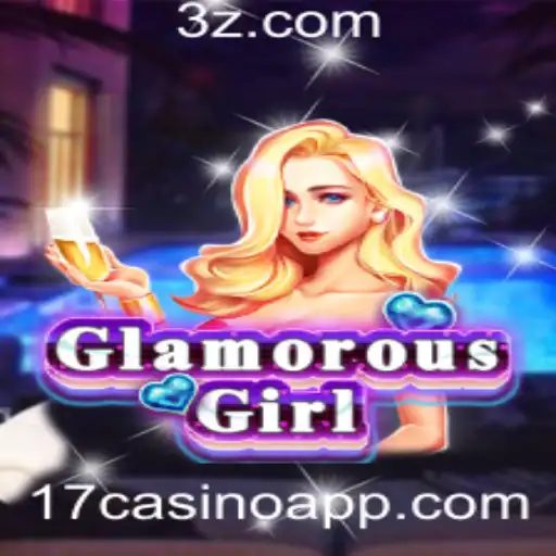 GlamorousGirl: Descubra a Excitante Jornada no 17casino
