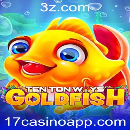Descubra o Fascinante Mundo de TenTonWaysGoldfish no 17casino