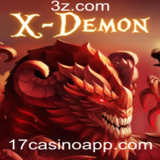 Explorando o Fascinante Mundo de XDemon e sua Conexão com 17casino