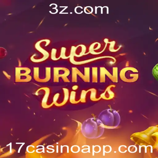 Explorando o Fascinante Mundo de SuperBurningWins no 17casino